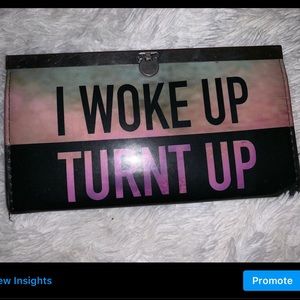 “i woke up turnt up” wallet